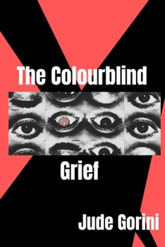 Paperback The Colourblind Grief Book