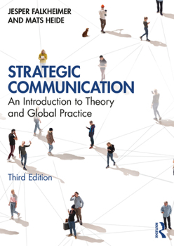 Paperback Strategic Communication: An Introduction to Theory and Global Practice Book