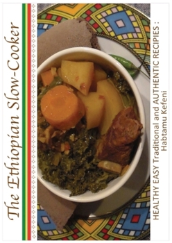 Paperback The Ethiopian Slow Cooker Book