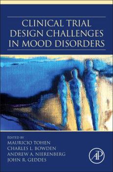 Hardcover Clinical Trial Design Challenges in Mood Disorders Book
