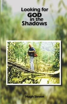 Paperback Looking for GOD in the Shadows Book