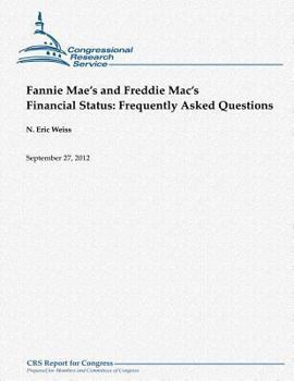 Paperback Fannie Mae's and Freddie Mac's Financial Status: Frequently Asked Questions Book
