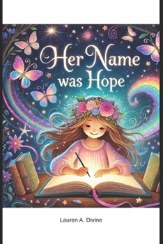 Paperback Her Name Was Hope: The Girl Who Wouldn't Be Defined Book