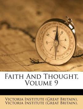 Paperback Faith And Thought, Volume 9 Book