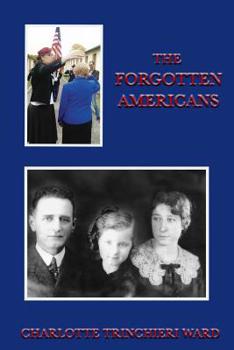 Paperback The Forgotten Americans Book