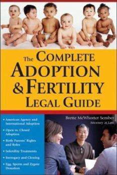 Paperback The Complete Adoption & Fertility Legal Guide Book
