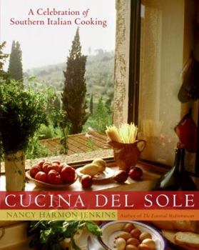 Hardcover Cucina del Sole: A Celebration of Southern Italian Cooking Book