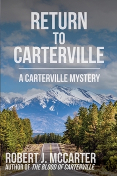Return to Carterville : A Carterville Mystery