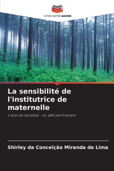 Paperback La sensibilité de l'institutrice de maternelle [French] Book