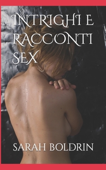 Paperback Intrighi E Racconti Sex [Italian] Book