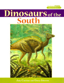 Hardcover Dinosaurs of the South Book