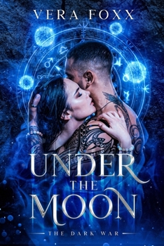 Under the Moon: The Dark War