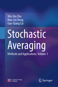Hardcover Stochastic Averaging: Methods and Applications, Volume 1 Book