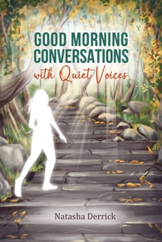 Paperback Good Morning Conversations with Quiet Voices Book