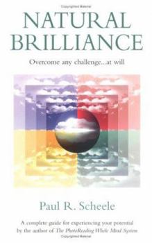 Paperback Natural Brilliance: Overcome Any Challenge...at Will Book