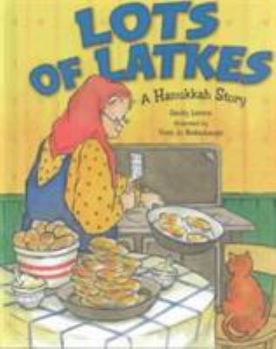 Hardcover Lots of Latkes: A Hanukkah Story Book