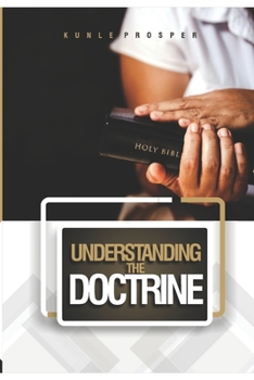 Paperback Understanding The Doctrine Book