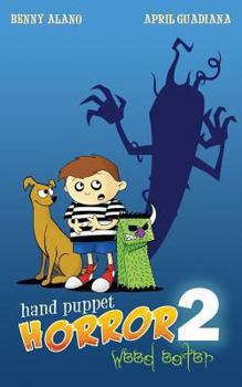 Paperback Hand Puppet Horror 2: Weed Eater Book