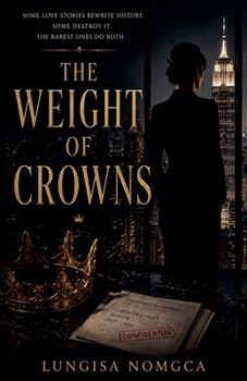 Paperback The Weight of Crowns Book