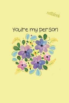 Paperback You're My Person: Notebook & JOURNAL Book