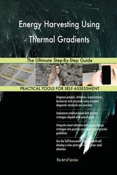 Paperback Energy Harvesting Using Thermal Gradients The Ultimate Step-By-Step Guide Book