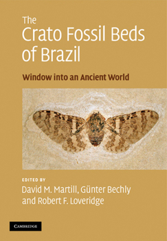 Paperback The Crato Fossil Beds of Brazil: Window Into an Ancient World Book