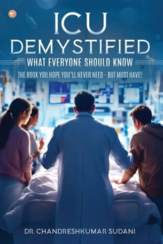Paperback ICU Demystified: What Everyone Should Know Book
