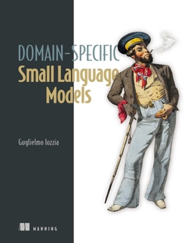 Paperback Domain-Specific Small Language Models Book
