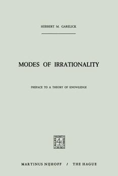 Paperback Modes of Irrationality: Preface to a Theory of Knowledge Book