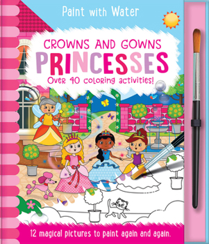 Hardcover Crowns and Gowns - Princesses Book