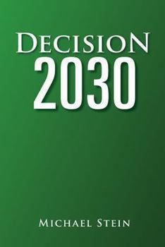 Paperback Decision 2030 Book