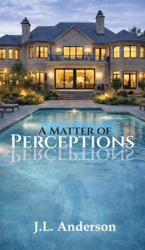 Matter of Perceptions