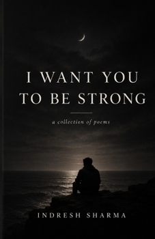 Paperback I Want You To Be Strong Book