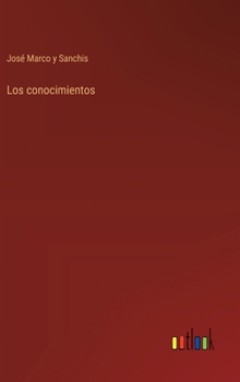 Hardcover Los conocimientos [Spanish] Book