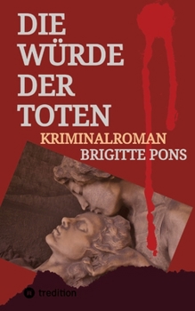 Paperback Die Würde der Toten [German] Book