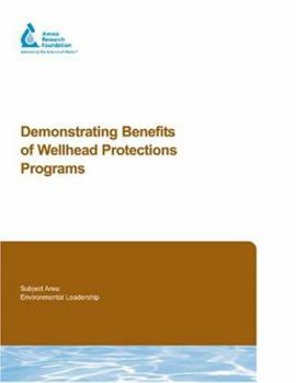 Paperback Demonstrating Benefits of Wellhad Protections Programs Book