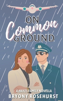 Paperback On Common Ground: A second chance romance novella Book