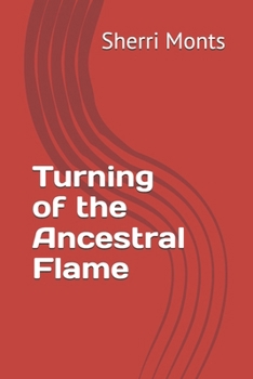 Paperback Turning of the Ancestral Flame Book