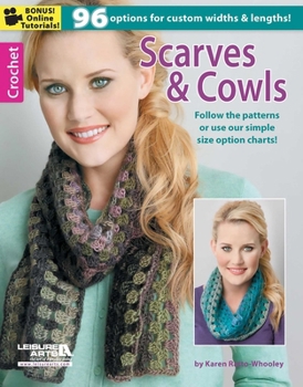 Paperback Crochet Scarves & Cowls: 96 Options for Custom Widths & Lengths!; Bonus! Online Tutorials! Book
