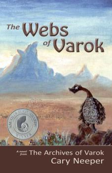 Paperback The Webs of Varok (The Archives of Varok) (Volume 2) Book