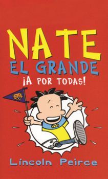 Library Binding Nate El Grande a Por Todas! [Spanish] Book