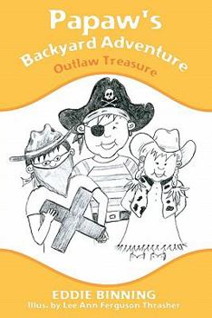 Paperback Papaw's Backyard Adventure Book