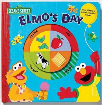 Hardcover Sesame Street Elmo's Day [With Spinner] Book