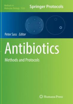 Antibiotics: Methods and Protocols