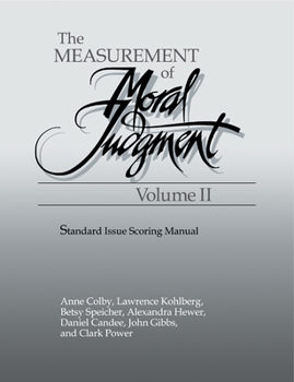 Paperback The Measurement of Moral Judgement: Volume 2, Standard Issue Scoring Manual Book