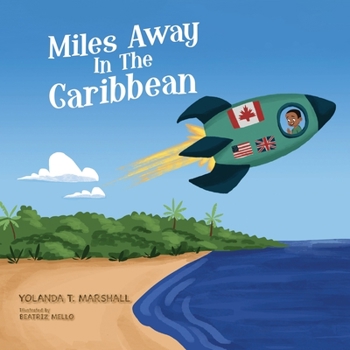 Paperback Miles Away In The Caribbean Book