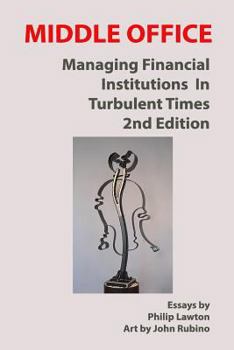 Paperback Middle Office: Managing Financial Institutions in Turbulent Times Book