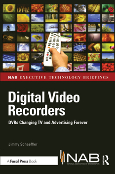 Paperback Digital Video Recorders: DVRs Changing TV and Advertising Forever Book
