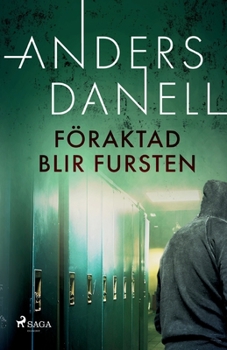 Paperback Föraktad blir fursten [Swedish] Book