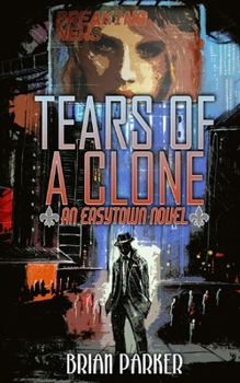 Paperback Tears of a Clone Book